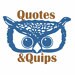 QUOTESandQUIPS
