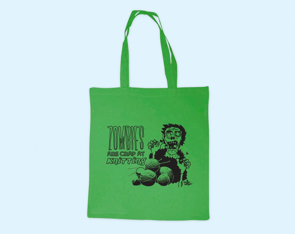 SALE Zombies are Crap at Knitting Cotton Tote bag Green