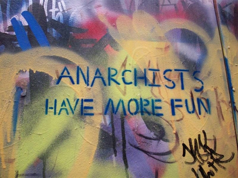 Anarchists have more fun