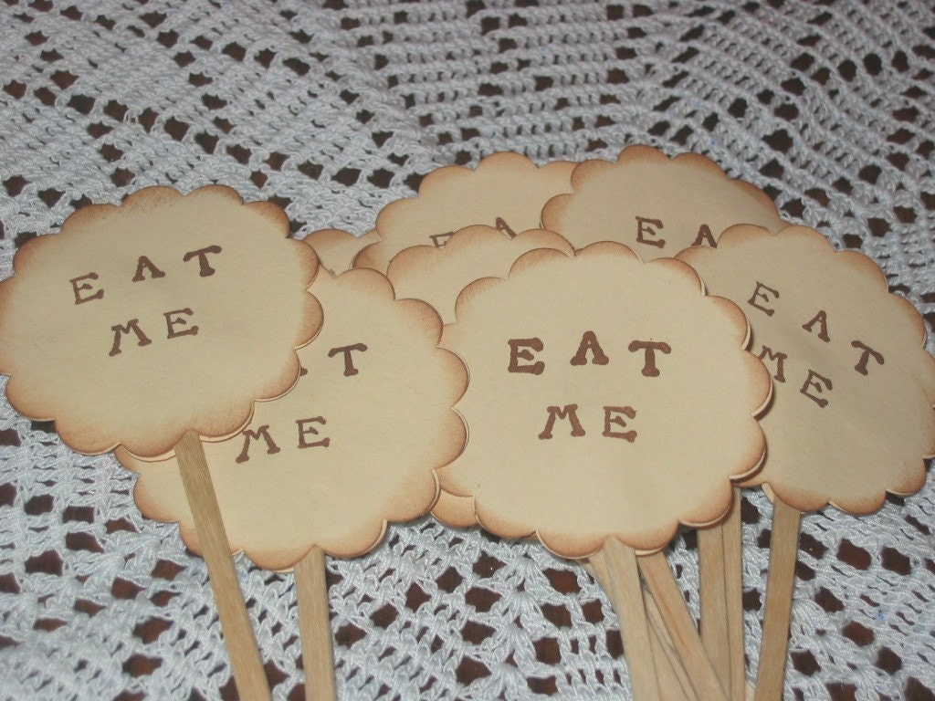6 Eat Me Cupcake Toppers Food Picks Alice in Wonderland Vintage Look
