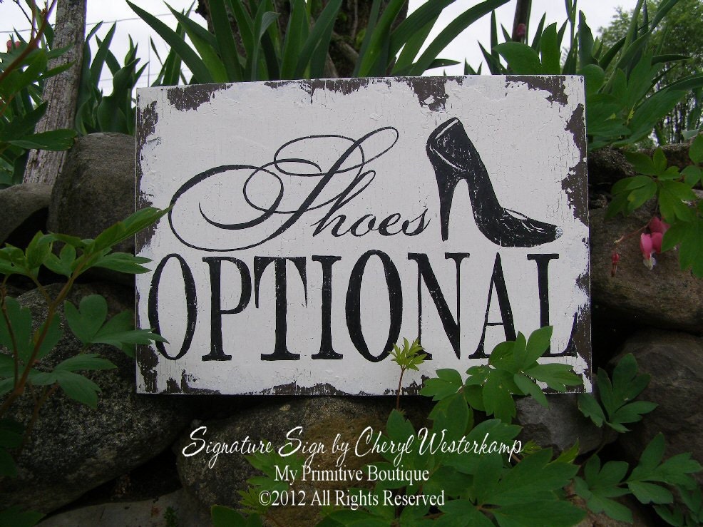 VINTAGE SHOES OPTIONAL Sign, Shabby Chic Wedding Sign, 12 x 9, No Shoes Required Sign, Signature Sign by Cheryl Westerkamp