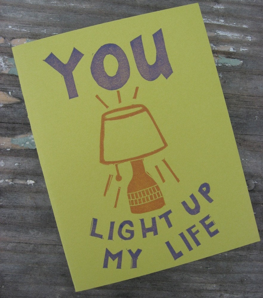 SALE- You Light Up My Life Linocut Letterpress print card