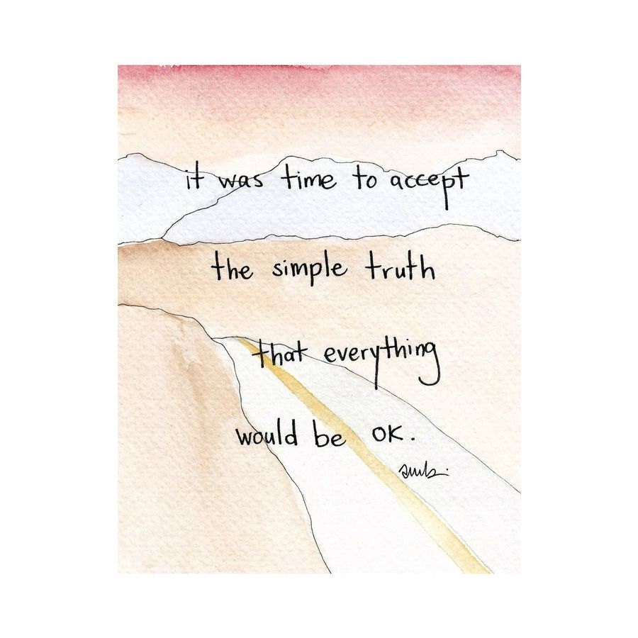 everything will be ok 8x10 print
