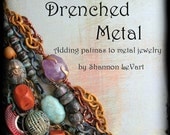 Color Drenched Metal - Digital PDF How To File for instant gratification