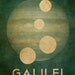 Galileo Galilei 8x10 - Rock Star Cosmic Pioneer Fine Art Astronomer Poster Print - Moons of Jupiter