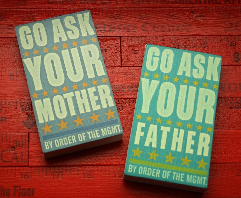 Set of Two - Go Ask Your Father or Mother Art Blocks - 2.625 in x 4.5 in - Gift - Fathers Day Gift - Gift for Mom - Gift for Dad