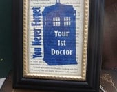 You Never Forget Your First Doctor Tardis Print