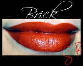 Brick Mineral Lipstick (Dark Brick red with warm Orangy Red tones) makeup Cheek and Lip Color