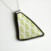 Broken Plate Pendant on Chain - Green Pattern - Recycled China