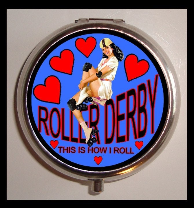 That's How I Roll Roller Derby Roller  Skating  Pill box Pillbox Case Holder sweetheartsinner