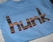 He's A Hunk shirt