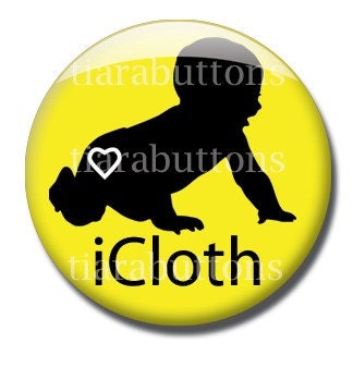1" pinback button for cloth diaper mamas - iCloth - great for your favorite crunchy mama
