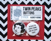 Twin Peaks Buttons - Audrey Horne