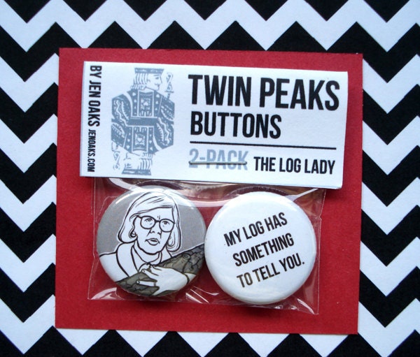 Twin Peaks Buttons - The Log Lady