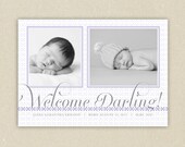 Baby Boy or Girl Custom Birth Announcement - Welcome Darling