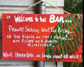 RhondaK Tiki Bar Sign with 3 sayings Custom