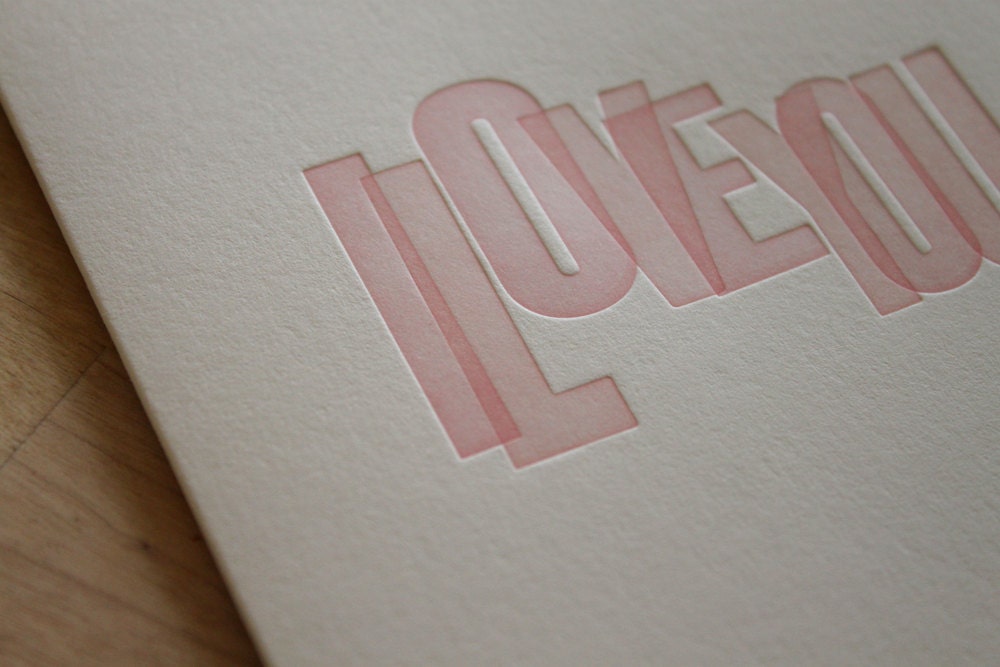 I LOVE YOU Letterpress Card