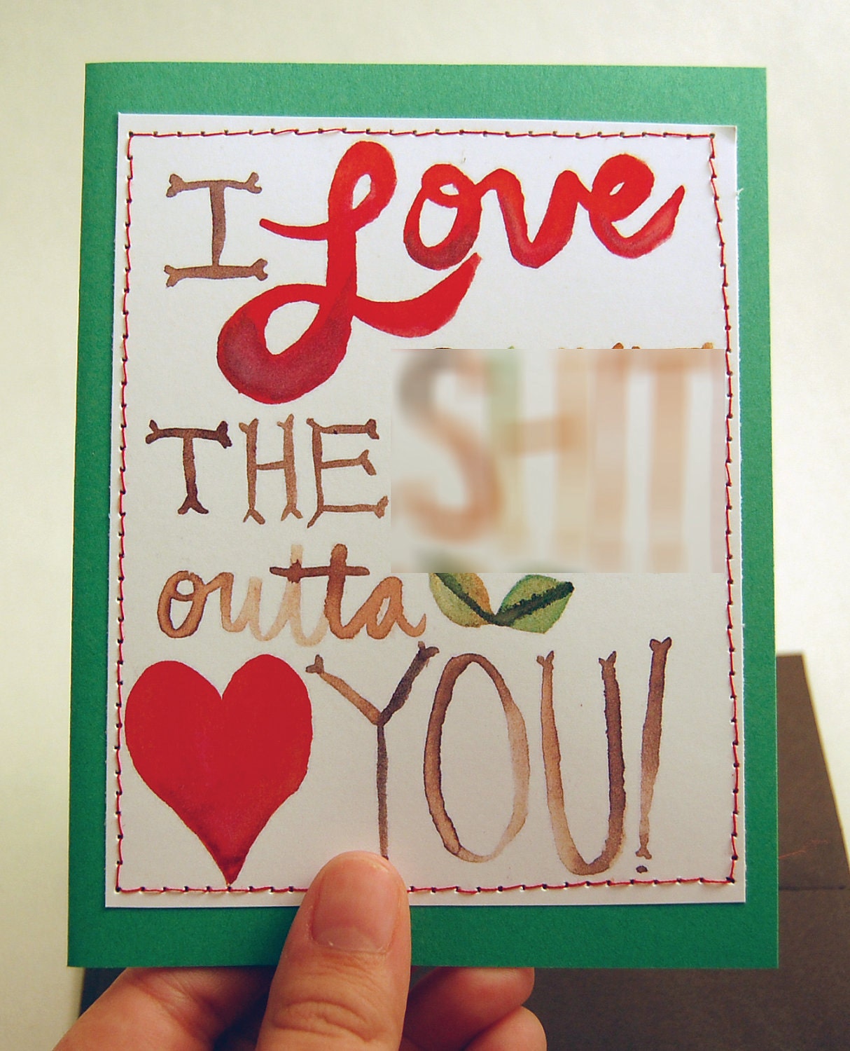 I Love the &%:) Outta You Card