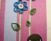 Quilled Flower Friend Card