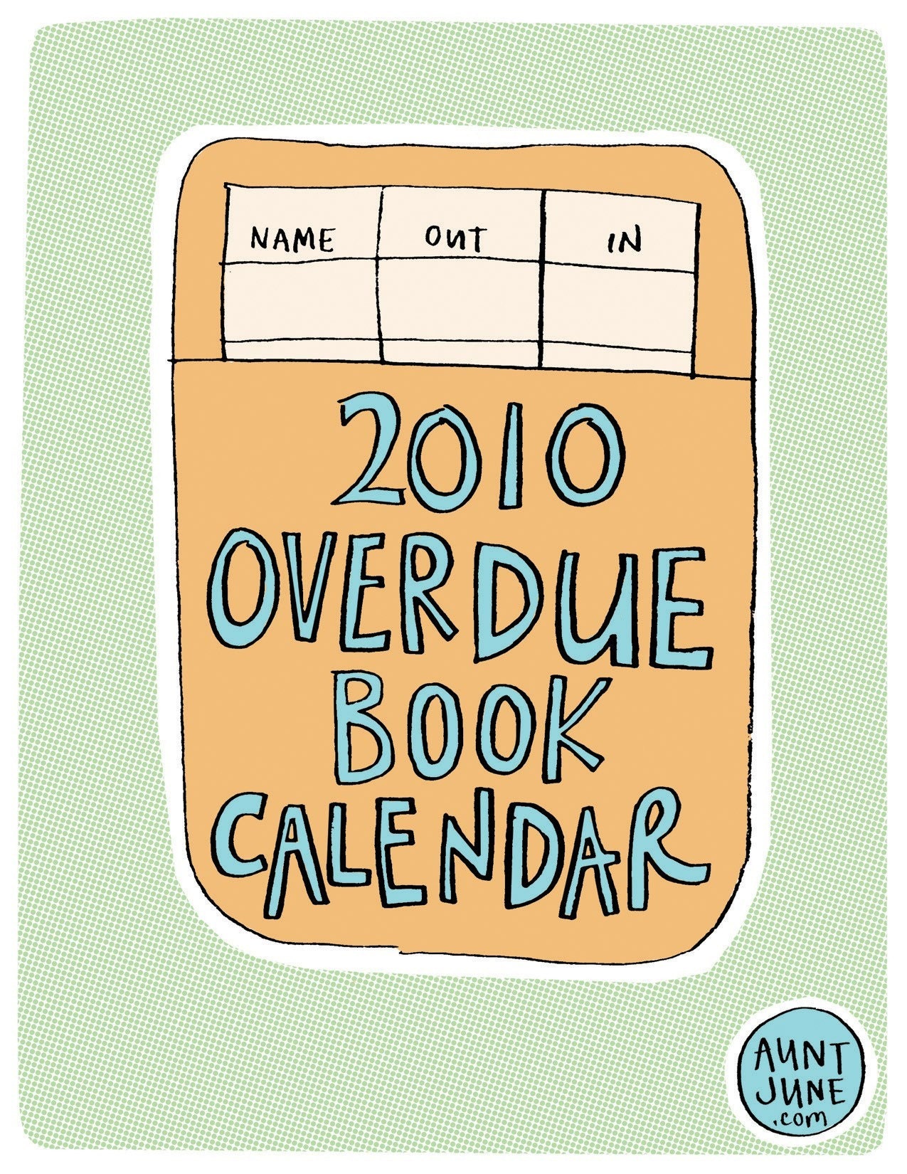 The Overdue Book Calendar 2010 (PDF)