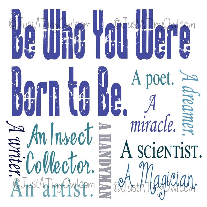 Be Who You Were Born to Be (for boy) - 8x8 Art Print