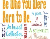 Be Who You Were Born to Be (for boy) - 5x5 Art Print