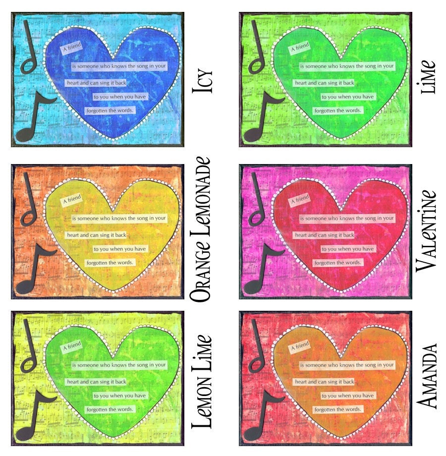 A Friend is Someone Who Knows the Song in Your Heart Mixed Media Print in 8x10 (Multiple Colors)