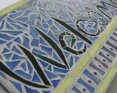 Mosaic Welcome Sign