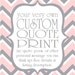 5X7 Custom Designed Quote Art, Commission Art Print Pink Gray Chevron Personalized Art Your Message or Quote
