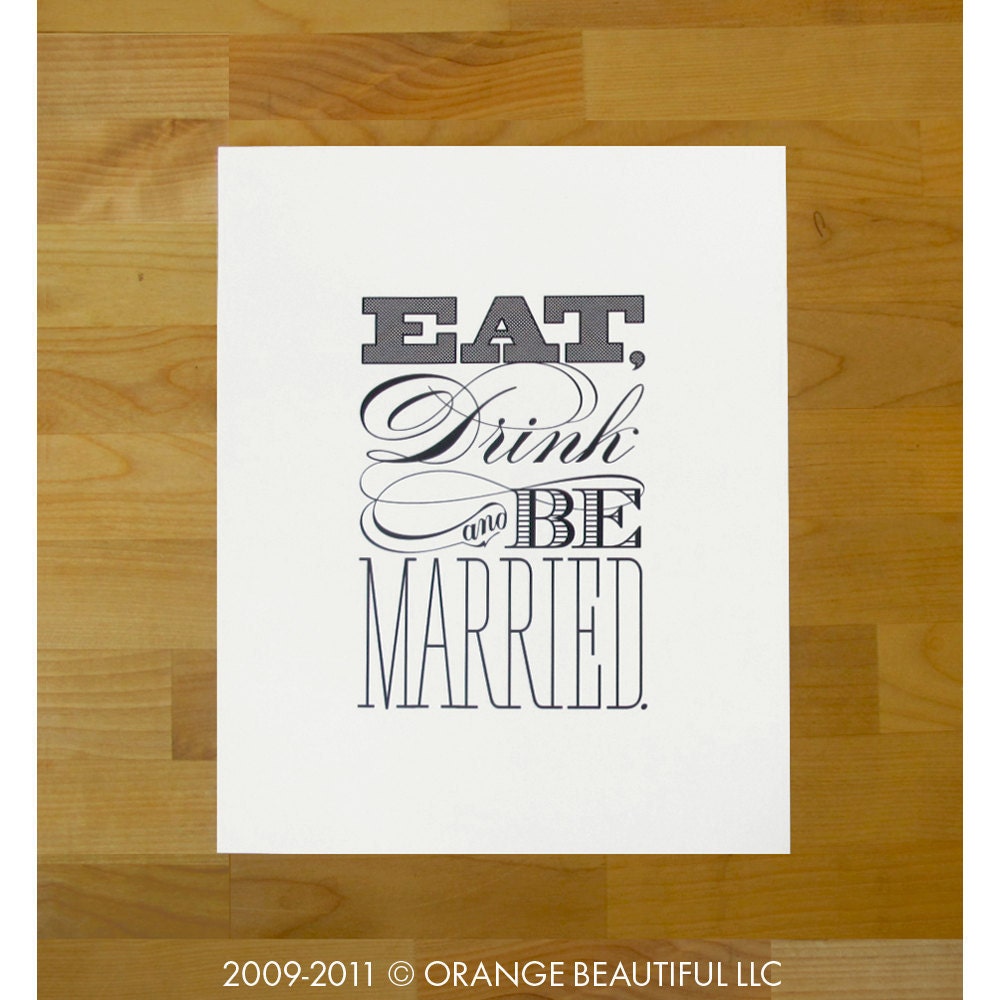 Eat Drink and Be Married Print - WHITE
