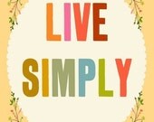 floral art print, illustration, quote print, organic, simple, modern - LIVE SIMPLY