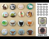 3 assorted badges - Pin or Magnet back - Lots of cute designs to choose from - Buttons