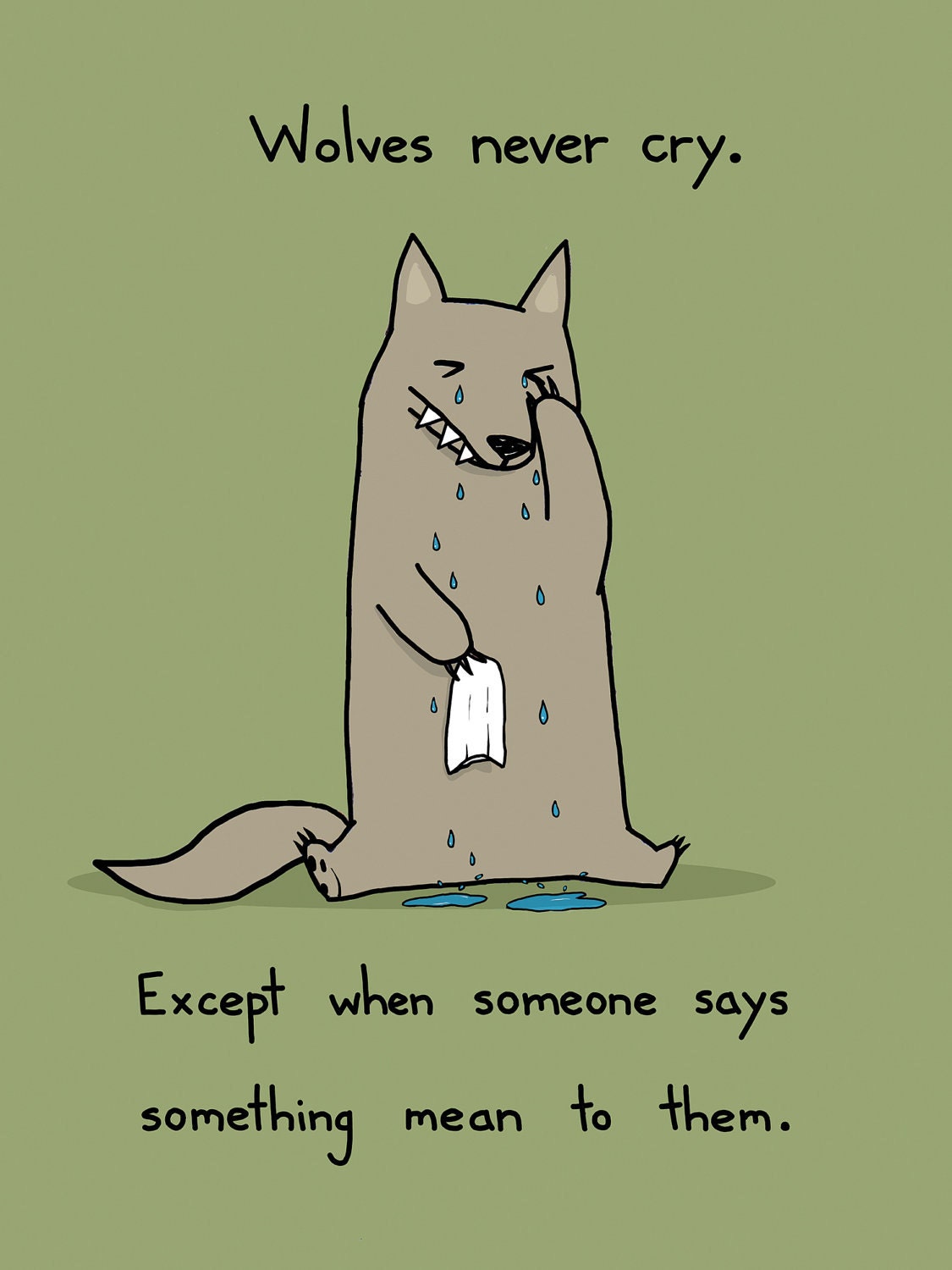 Wolves Never Cry Greeting Card