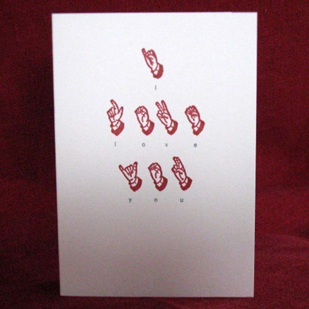 I Love You in Sign Language -- Sweetheart of a Letterpress Card