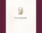 Hoppy birthday - letterpress birthday card for beer lovers