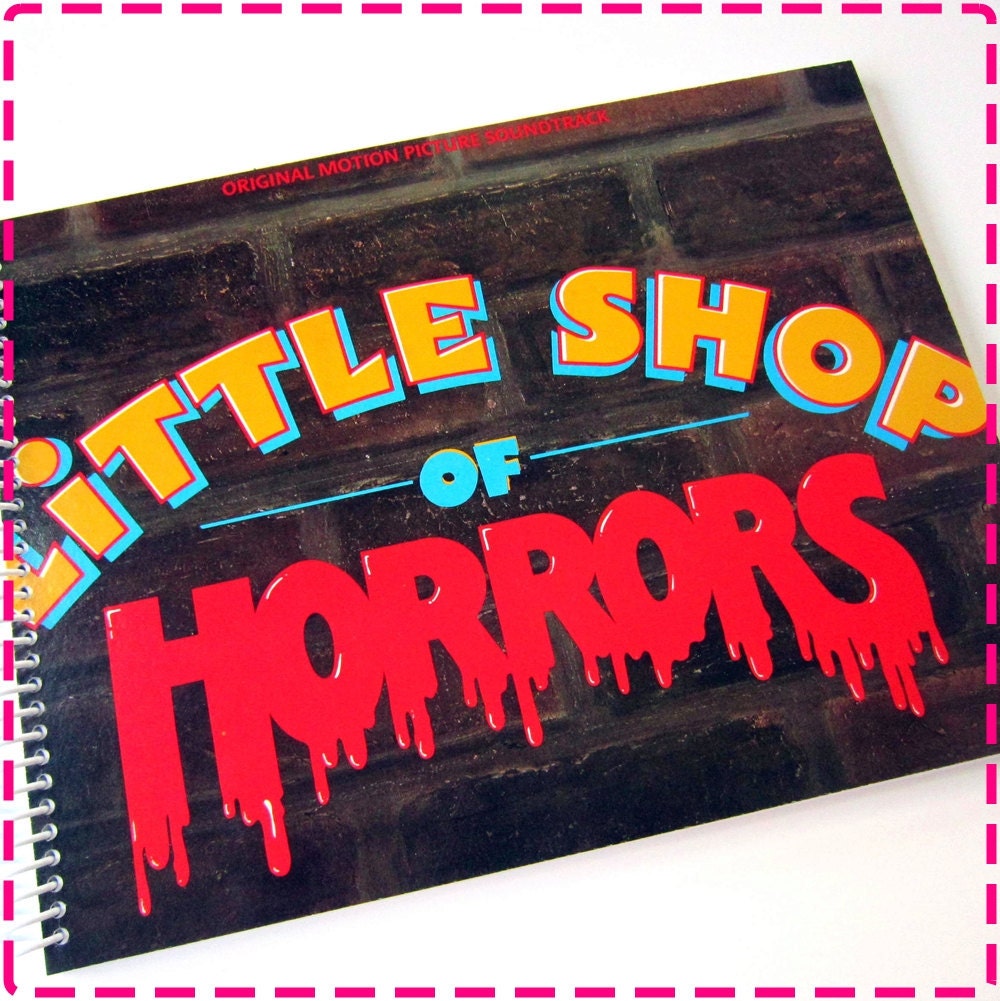 LITTLE SHOP of HORRORS Motion Picture Soundtrack Recycled / Upcycled Retro Record Album Cover Journal Notebook - Vintage Circa 1986