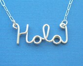 Hola (sterling silver wire word necklace)