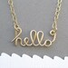 hello necklace (14K gold filled wire)
