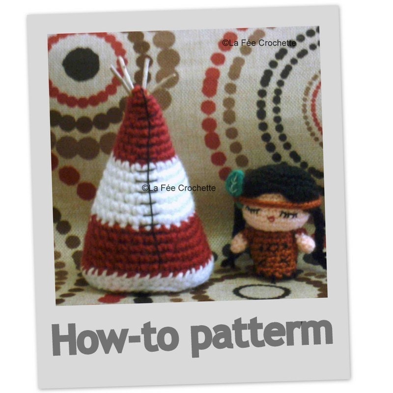 Amigurumi little Indian doll and her Tipi crochet pattern pdf