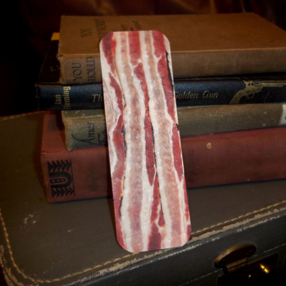 Bacon Yum, Yum Bookmark by Agorables Clothing The King Of Smokey Crispy Meaty Goodness