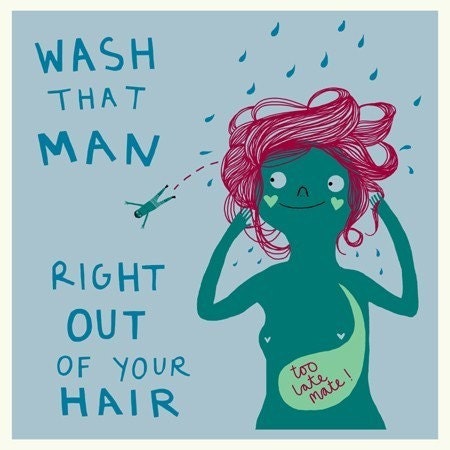 Wash That Man Right OUT Of Your Hair - 8x8 Digital Illustration Print