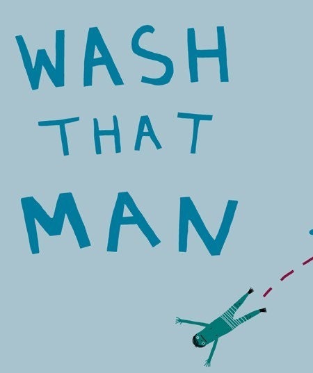 Wash That Man Right OUT Of Your Hair - 8x8 Digital Illustration Print
