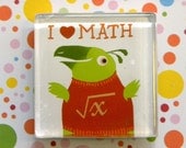 I heart Math -- square glass monster magnet