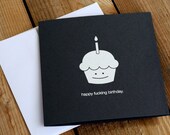 Happy F-cking Birthday - Hand Printed Silkscreen Greeting Card / Note Card - Blank Inside