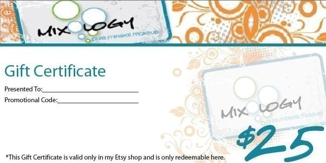 Your Mom Called and she wants this.... 25 Dollars - Gift Certificate to Mixology Makeup - No Shipping Required