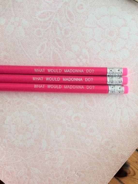 What would Madonna do pencils. hot pink inspriation from the queen of reinvention.