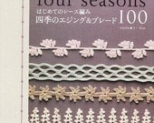 Out of Print / Lacework FOUR SEASONS EDGING 100 - Japanese Craft Book