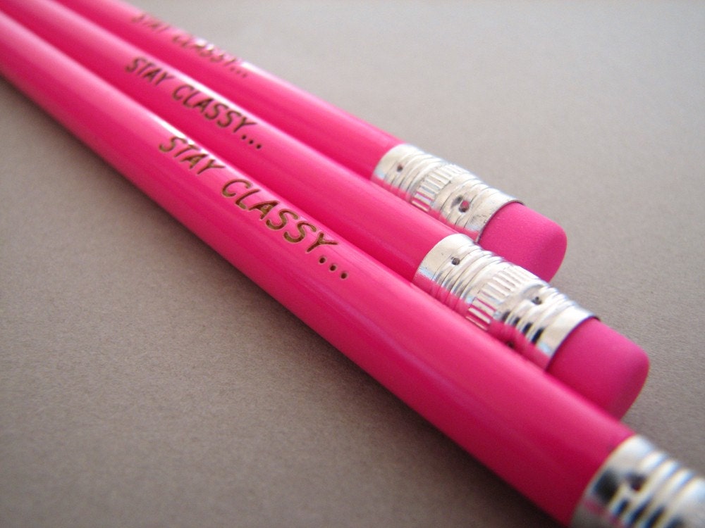 Stay Classy Pencil