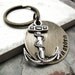 My Port In A Storm Anchor Key Chain, BEST SELLER, customization avail, please ask