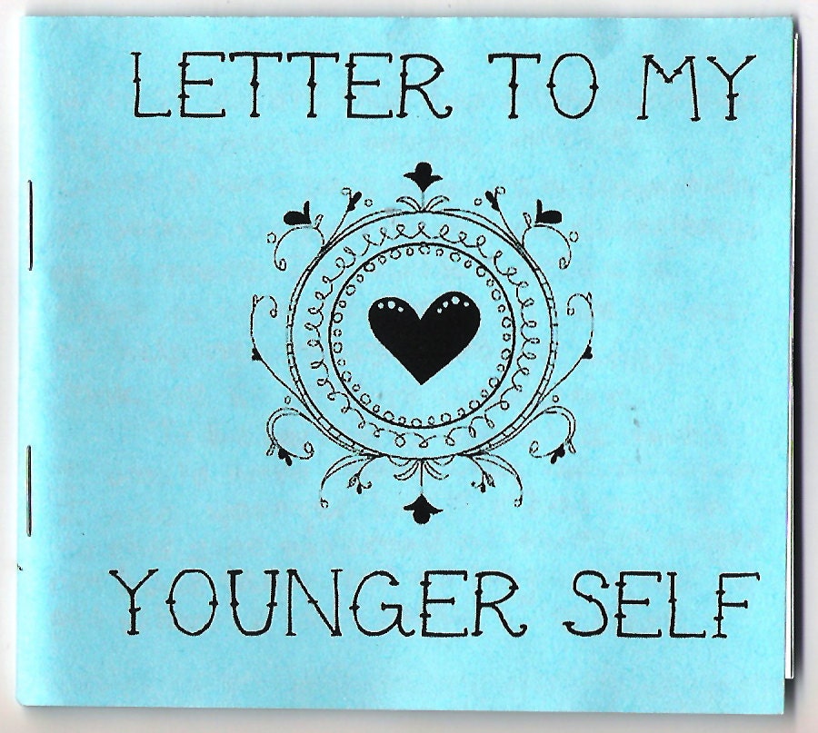 Letter to My Younger Self Zine